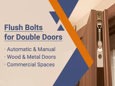 Camax Hardware manufactures automatic and manual flush bolts for wood and metal doors