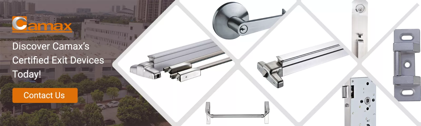 Contact Camax Hardware for Exit Devices