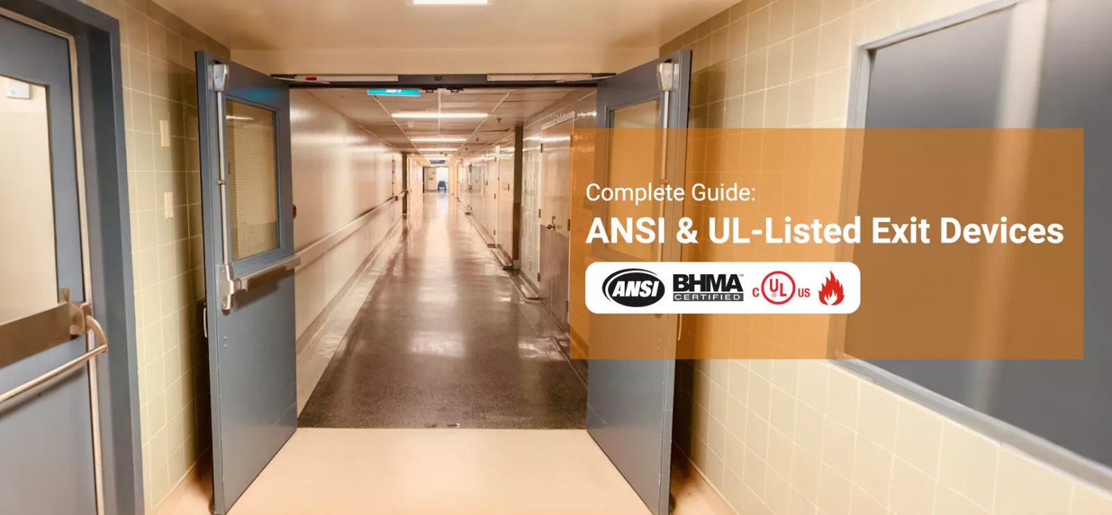 Camax Hardware manufactures ANSI and UL-Listed exit devices