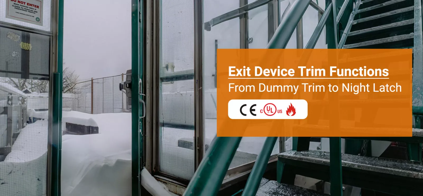 Camax manufactures exit device trims with different functions