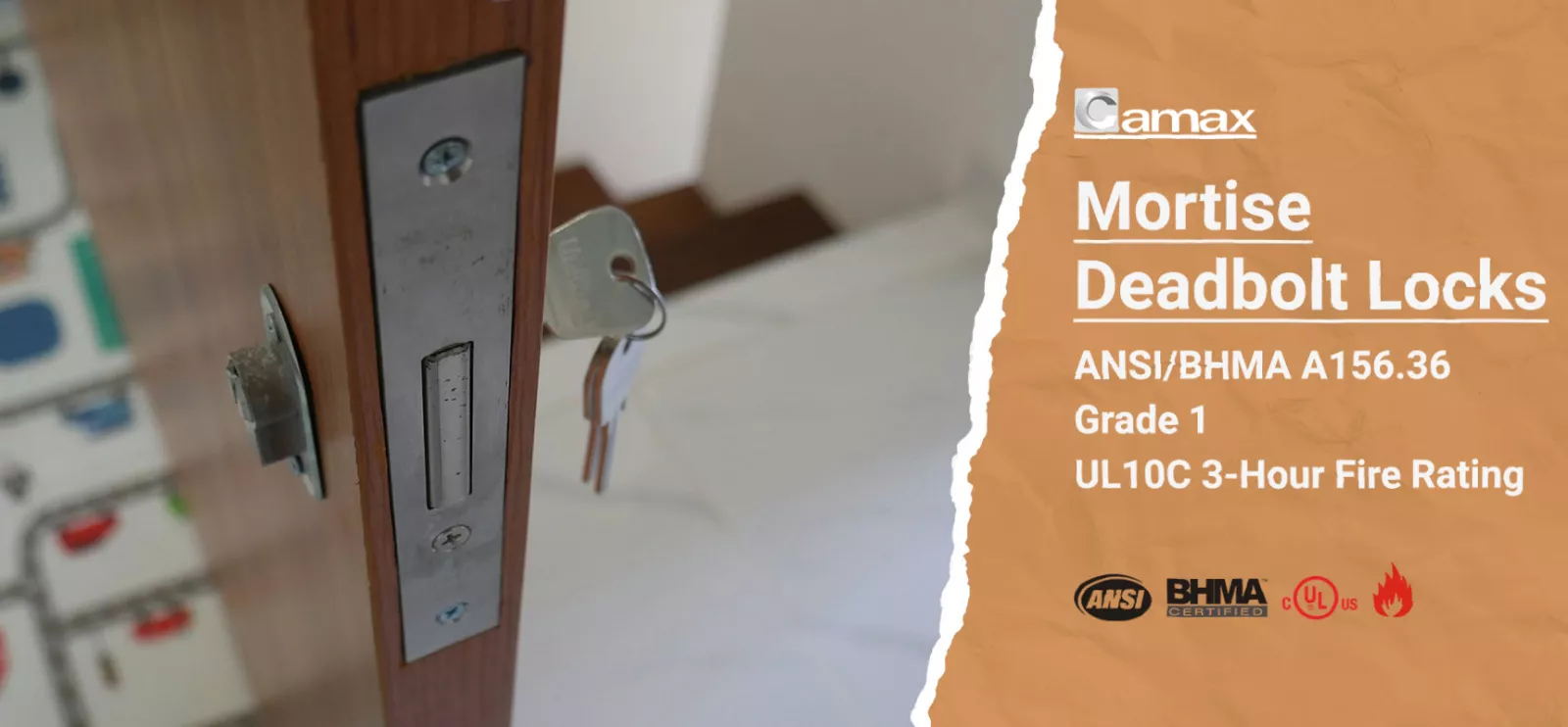 Camax's mortise deadbolt locks certified to UL10C 3-hour fire rating