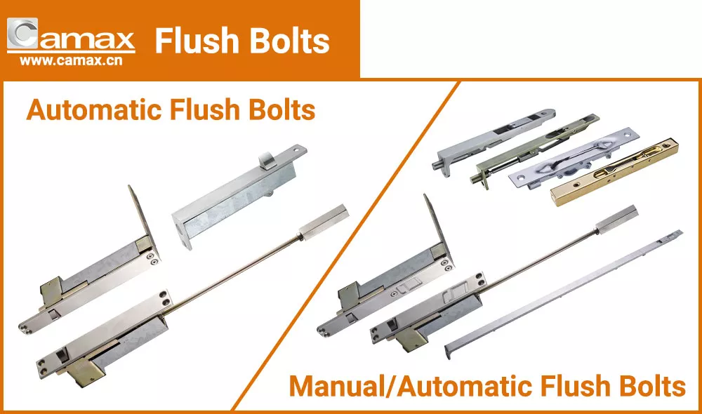Camax Hardware manufactures automatic and manual flush bolts for commercial doors