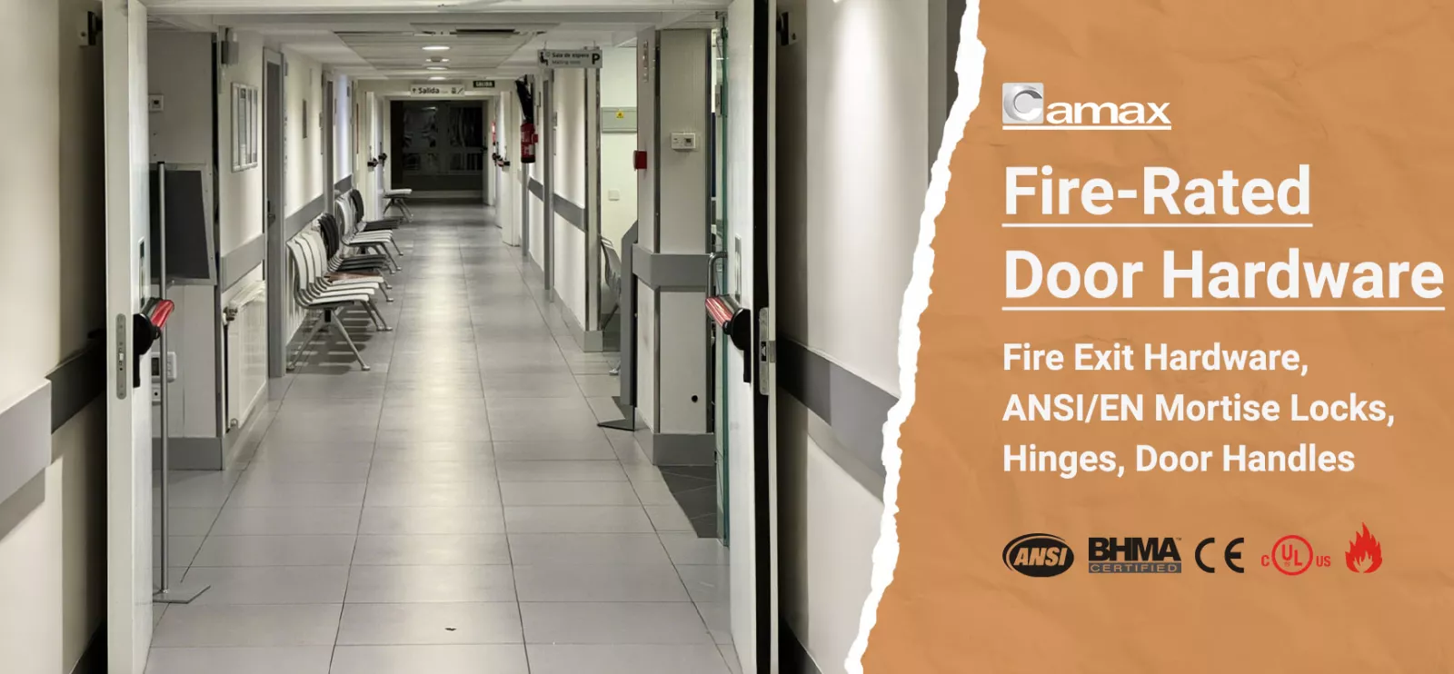Camax Hardware manufactures fire door hardware for commercial buildings