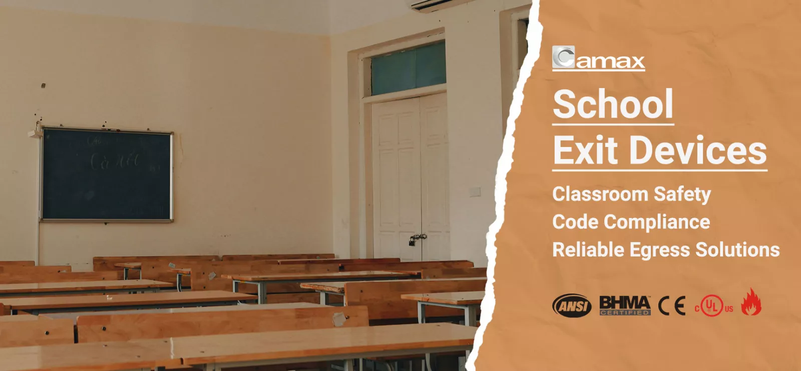 Camax manufactures certified school exit devices for classroom safety