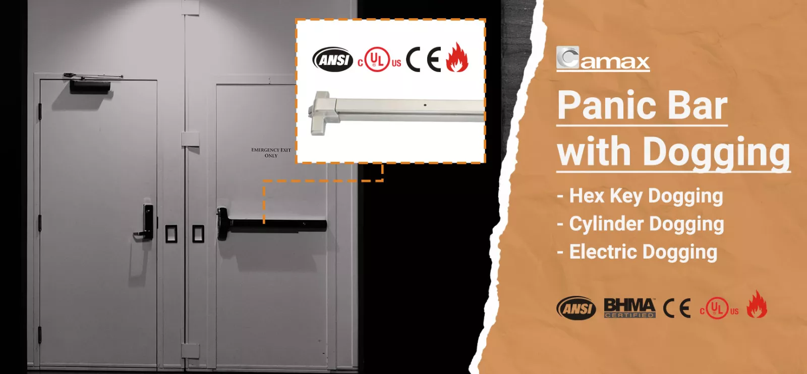 Camax offers certified solutions about how to dog a panic bar