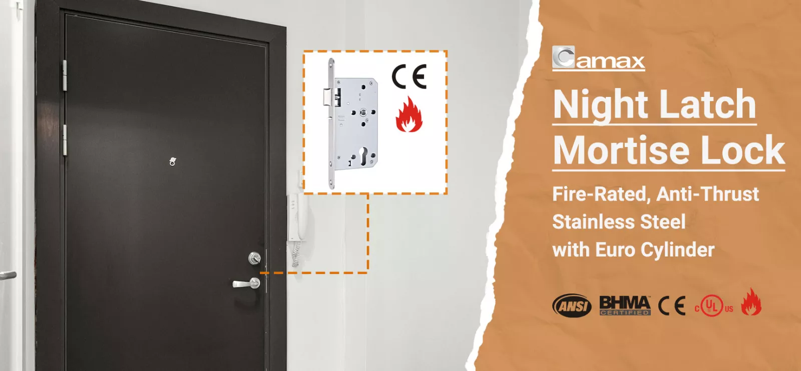 Camax Hardware manufactures mortice night latch certified to CE and fire rating
