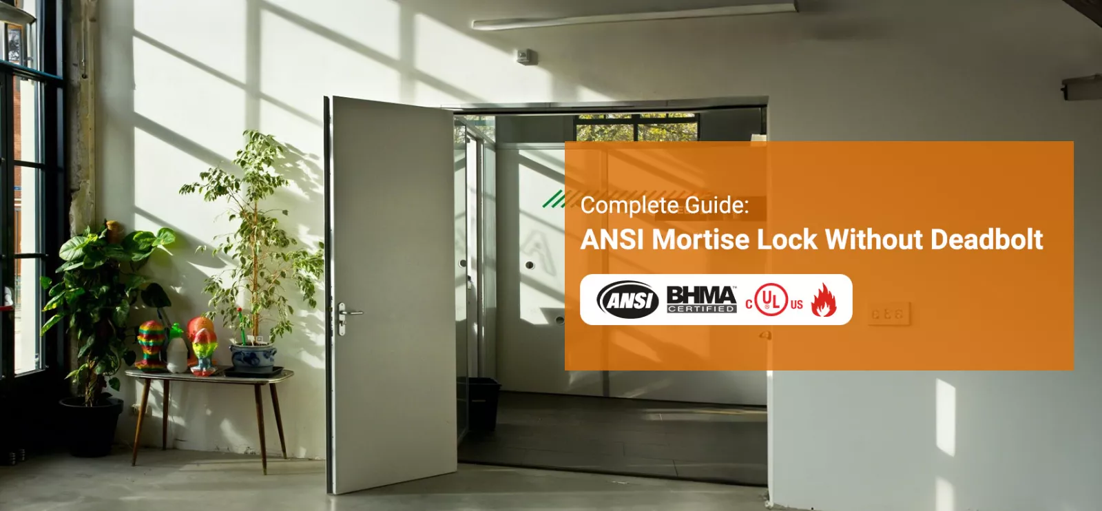 Camax manufactures certified ANSI mortise locks without deadbolt
