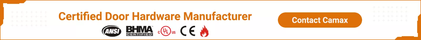 Contact Camax to manufacture certified door hardware for commercial doors